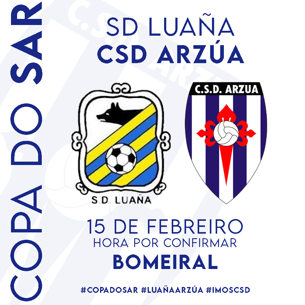 🏆 COPA DO SAR |

Xa temos rival para os oitavos de final! Será o Luaña, que vén de derrotar ao San Pedro. Unha rolda máis, o partido será fóra do Viso. 

Data e hora por confirmar. 

#CopaDoSar #LuañaArzúa #ImosCSD