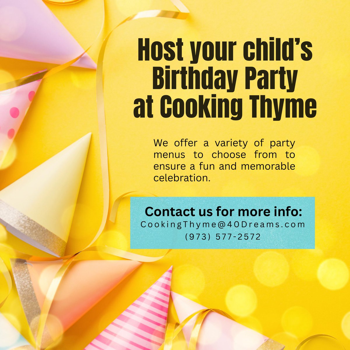 Host your child's birthday party at #CookingThymeWestfield

Fun for kids. Easy for parents. 
Our #PrivateCookingParties make birthdays interactive, memorable, and deliciously stress-free. 

Contact us for more info!
CookingThyme@40Dreams.com
(973) 577-2572

#kidsbirthdayparties