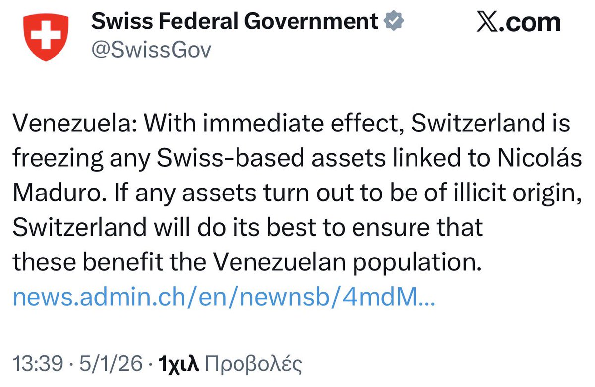Η Ελβετία μόλις ανακοίνωσε ότι παγώνει όλα τα περιουσιακά στοιχεία του Μαδούρο που βρίσκονται στο έδαφος της και δηλώνει ότι εφόσον αποδειχθεί ότι προέρχονται από εγκληματικές ενέργειες, θα φροντίσει να αποδοθούν υπέρ του λαού της Βενεζουέλας.