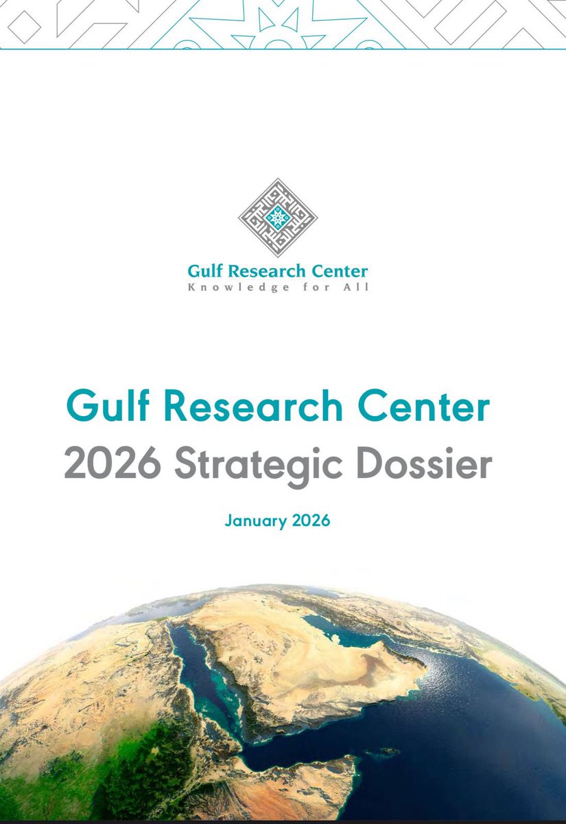 Gulf_Research's tweet photo. On January 5, 2026, the Gulf Research Center (GRC) published its 2026 Strategic Dossier, an in-depth analysis of the Gulf among a rapidly evolving geopolitical landscape. This dossier explores the region’s strategic transformation as it navigates a multipolar world, providing critical insights on geopolitical dynamics, economic shifts, and the evolving balance of power. 

📖Access the full dossier here:  https://t.co/fCf2fM2Cna