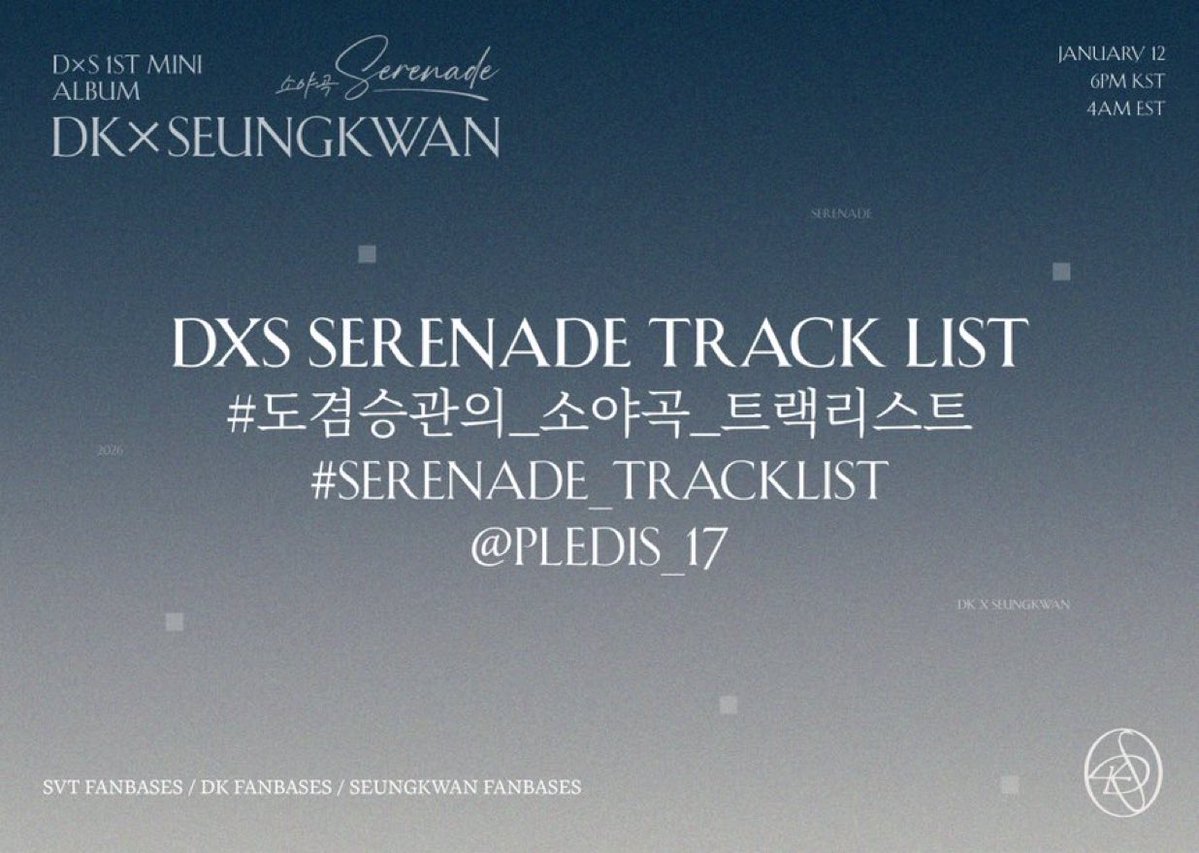 ddaddu_wonwoo's tweet image. carats, drop the tags for dokyeom &amp;amp; seungkwan! 

DxS SERENADE TRACK LIST
#도겸승관의_소야곡_트랙리스트
#SERENADE_Tracklist
@pledis_17
