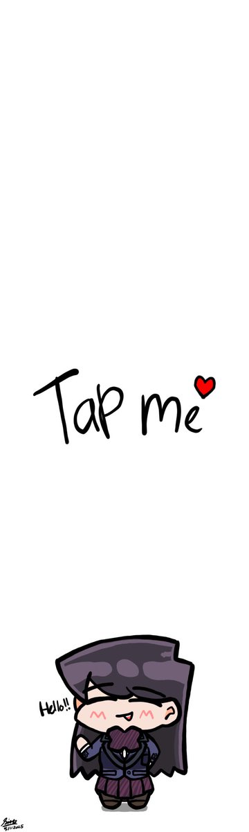 Tap Me 🐈‍⬛❤️

#古見さんはコミュ症です