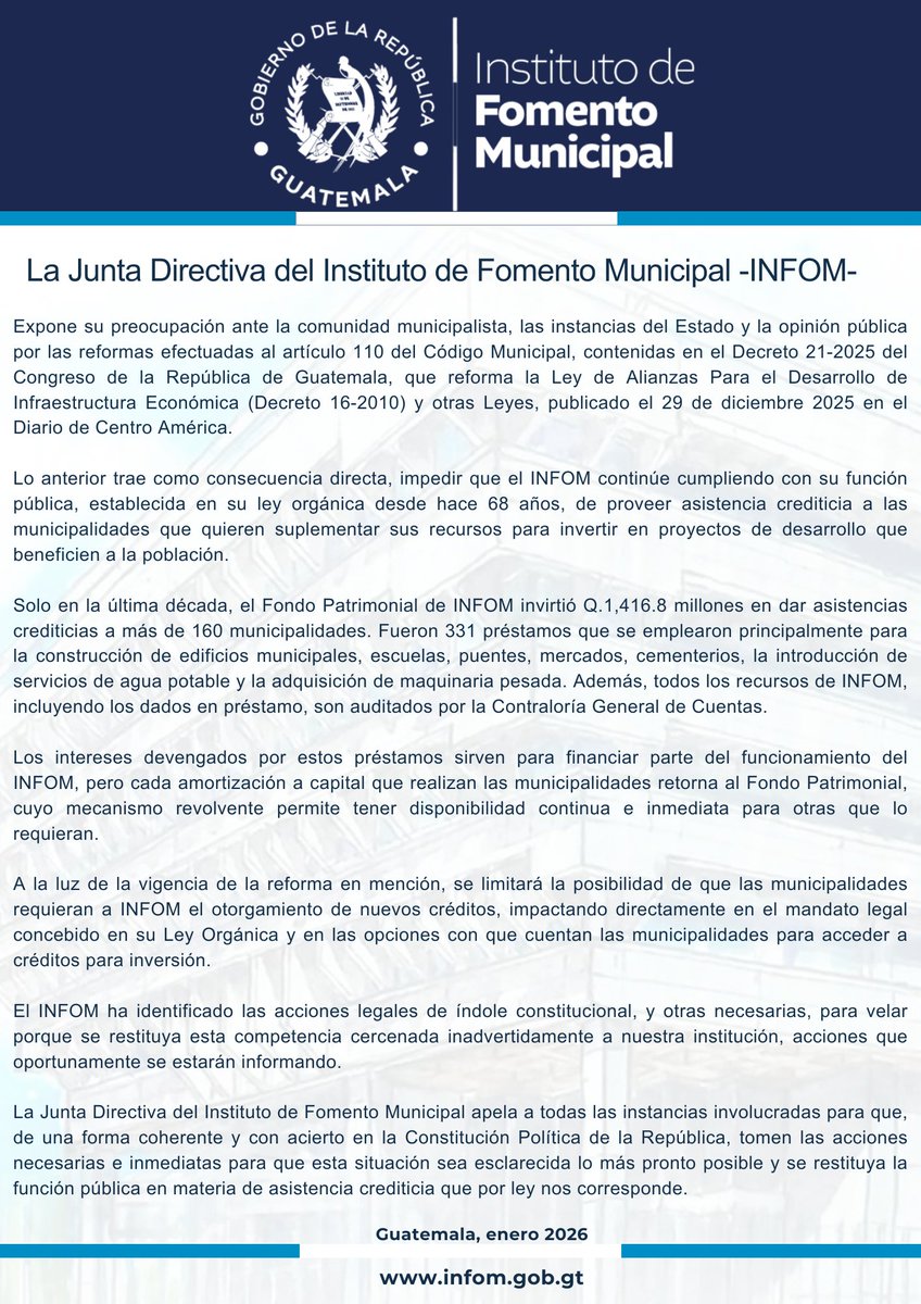La Junta Directiva del Instituto de Fomento Municipal -INFOM- 
Expone su preocupación ante la comunidad municipalista, las instancias del Estado y la opinión pública por las reformas efectuadas al artículo 110 del Código Municipal.