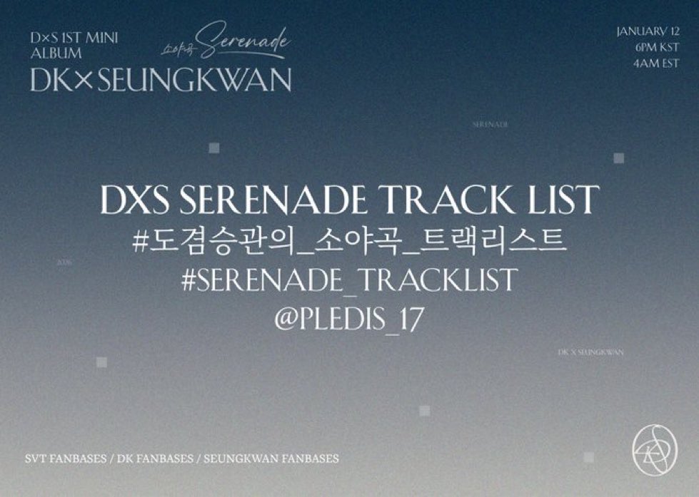 hwgsupport's tweet image. Drop the tags! 

DxS SERENADE TRACK LIST
#도겸승관의_소야곡_트랙리스트
#SERENADE_Tracklist @pledis_17