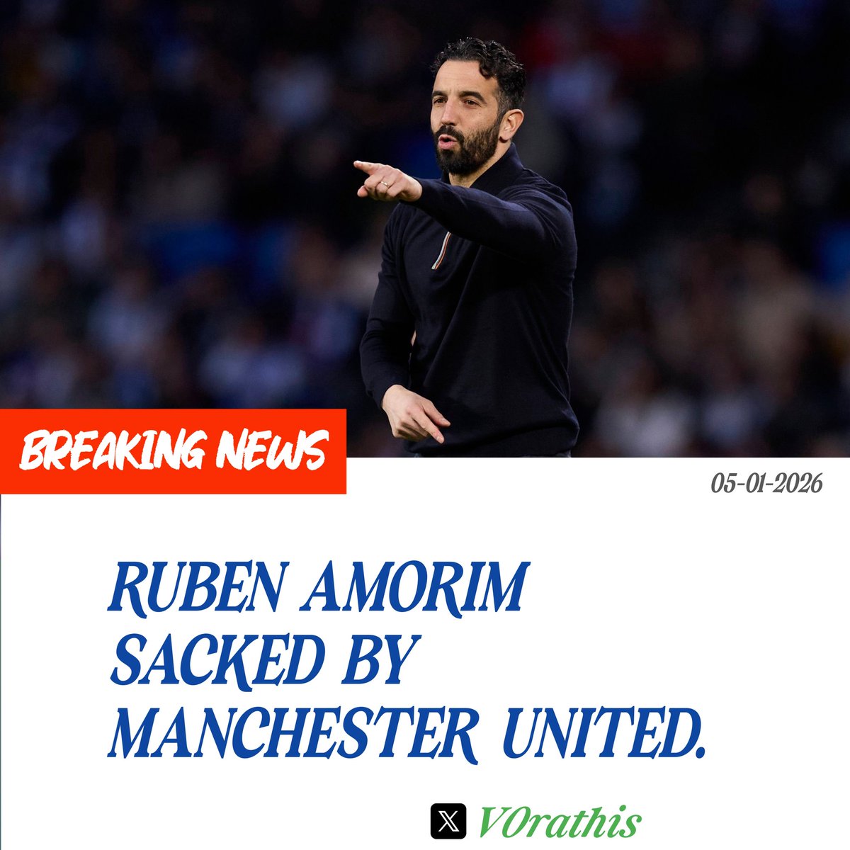 RUBEN AMORIM HAS BEEN SACKED BY MANCHESTER UNITED