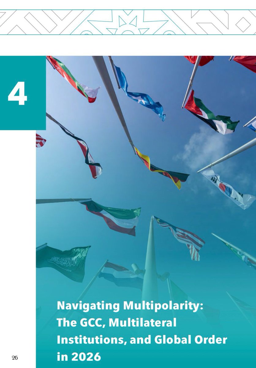 Gulf_Research's tweet photo. 📄 Chapter 4: Navigating Multipolarity: The GCC, Multilateral Institutions, and Global Order in 2026

As 2026 approaches, the global order is undergoing a structural transition. Rules-based multilateralism is increasingly contested by power politics, spheres of influence, and transactional competition, raising risks of fragmentation and instability. 
 
For #GCC states, this moment is less about reshaping the global system and more about managing exposure to its erosion. Gulf diplomacy prioritizes de-escalation, strategic hedging, and flexibility amid growing uncertainty. Rather than rejecting multilateralism, GCC states seek to preserve and adapt to it. By engaging across institutions, regions, and partners, the Arab Gulf states  promote inclusive, reform-oriented multilateralism over coercion and rigid blocs. 
 
Through mediation, convening power, and pragmatic diplomacy, the GCC offers a functional model for navigating multipolarity, focused not on dominance, but on stability, risk management, and keeping dialogue alive in a fragmented world. 

Access the full chapter: https://t.co/8s6Jlem7QL

Access the full dossier here: https://t.co/fCf2fM2Cna