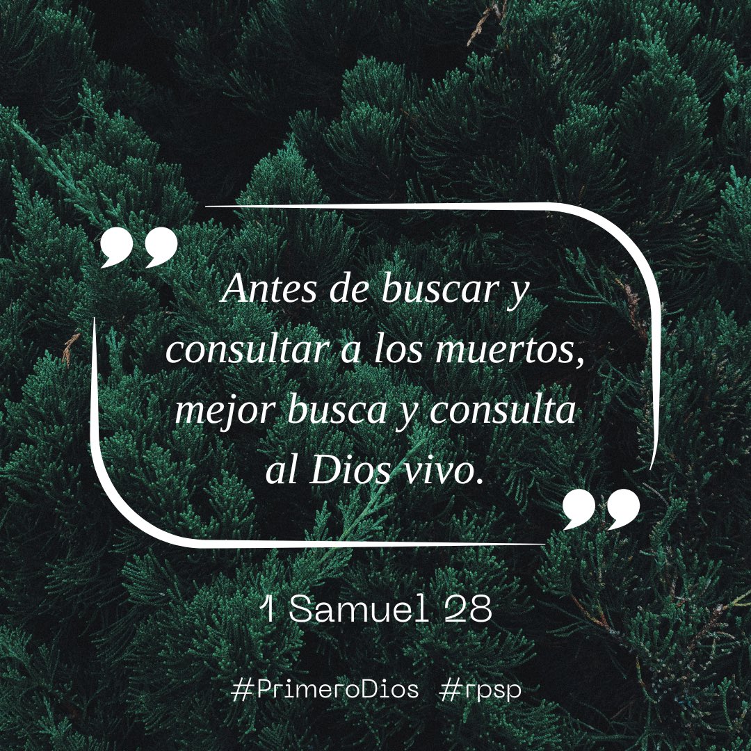Pr_Bailon's tweet image. #PrimeroDios #rpsp #1Samuel 28