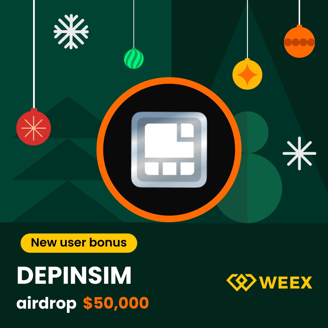 🎁 $DEPINSIM <a href="/depinsim/">Depinsim</a> Airdrop! 50,000 USDT
📅 2026/01/05 21:00:00 - 2026/01/12 21:00:00 (UTC+8)

👉 Join:weex.com/events/promo/s…
👀 Follow: <a href="/WEEX_Official/">WEEX</a>
❤️ RT + LIKE

#Airdrop #blockchain #tradetoearn #bitcoinprice #ethereumprice