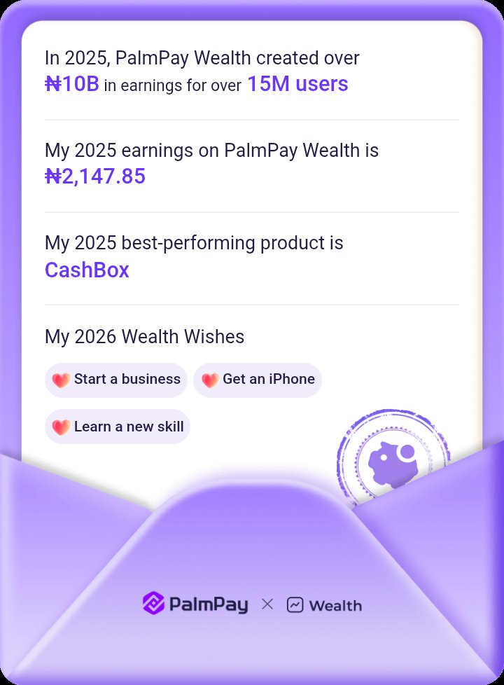 Jerryjoshua721's tweet image. PalmPay 2025 Wealth Journey