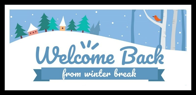 Looking forward to seeing you when classes resume on Tuesday, January 6th, and it will be a 'B'day.