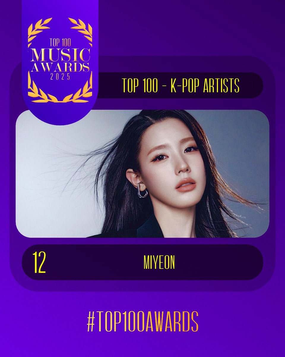 TOP100KPOP's tweet photo. TOP 100 — K-POP ARTISTS 2025

#12 MIYEON

Congratulations! 🎉 https://t.co/rOq0TlI1JC