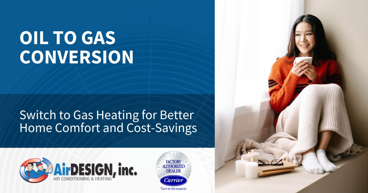Tired of high oil bills and constant winter deliveries? A natural gas conversion gives you reliable heat and long-term savings. Air Design makes the switch easy for Long Island homeowners.

bit.ly/3JiaaXT 

#GasConversion #HomeHeating #EnergyEfficiency #AirDesignNY