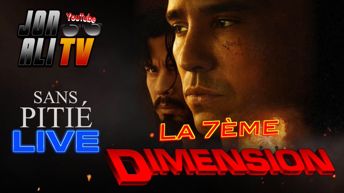 RDV CE SOIR À 21H30 DANS LA 7ÈME DIMENSION 🌀 LIVE SANS PITIÉ 🔥 SORTEZ LES ARMES ON SE FAIT LE CINÉMA FR 🇫🇷 ICI youtube.com/live/Gddps_-rU… #sanspitié
