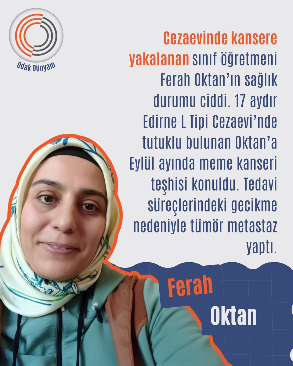 PoyrazK75251999's tweet photo. Cezaevinde kansere yakalanan sınıf öğretmeni Ferah Oktan’ın sağlık durumu ciddi. 17 aydır Edirne L Tipi Cezaevi’nde  tutuklu bulunan Oktan’a Eylül ayında meme kanseri teşhisi konuldu. Tedavi süreçlerindeki gecikme nedeniyle tümör metastaz yaptı.

#KHKZulmüneSon  Verin https://t.co/ciLPPi7LQd