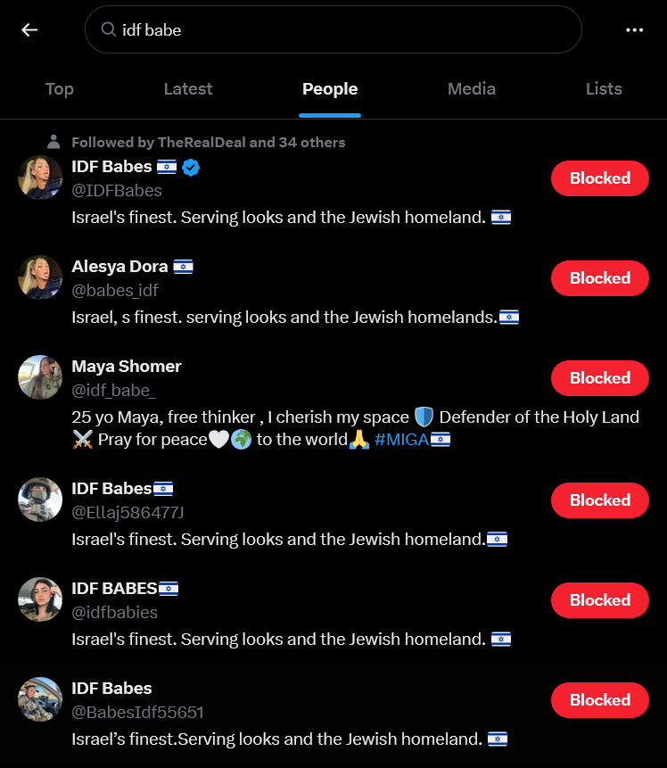 🚨 SCAM ALERT:

This is a very big scam account that has unfortunately gained many supporters, especially men. Report and block: <a href="/IDFBabes/">IDF Babes 🇮🇱</a>, which is run by scammers from Europe and uses sexual objectification of Israeli IDF women in its posts. This account is a disgrace and does