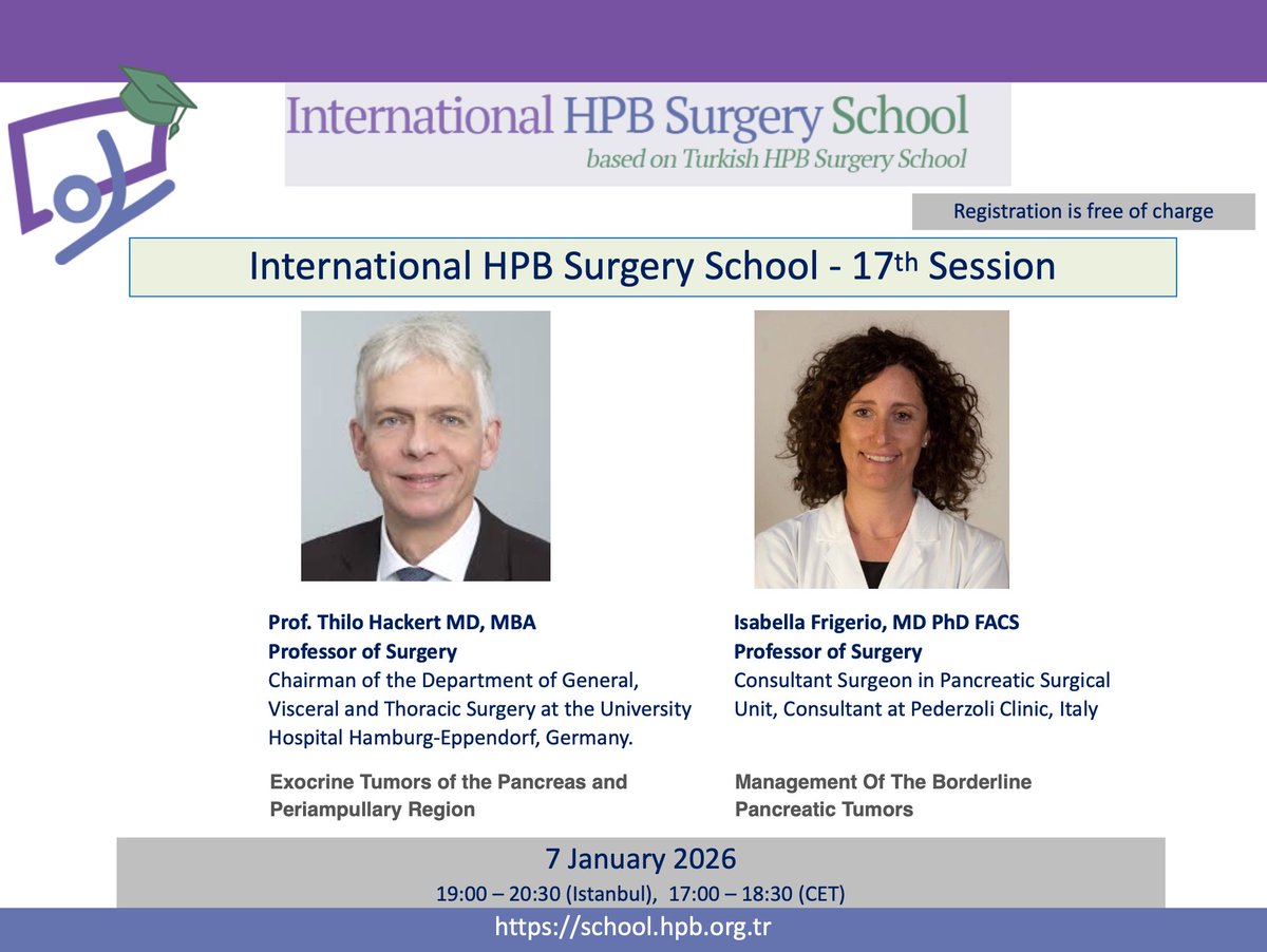 🎓 International HPB Surgery School – 17th Session

🗓 Jan 7
🕕 17:00–18:30 (CET)

📚 Program:
• Exocrine Pancreatic &amp; Periampullary Tumors — Thilo Hackert
• Borderline Pancreatic Tumors — Isabella Frigerio

🔗 Live: school.hpb.org.tr

#InternationalHPBSchool