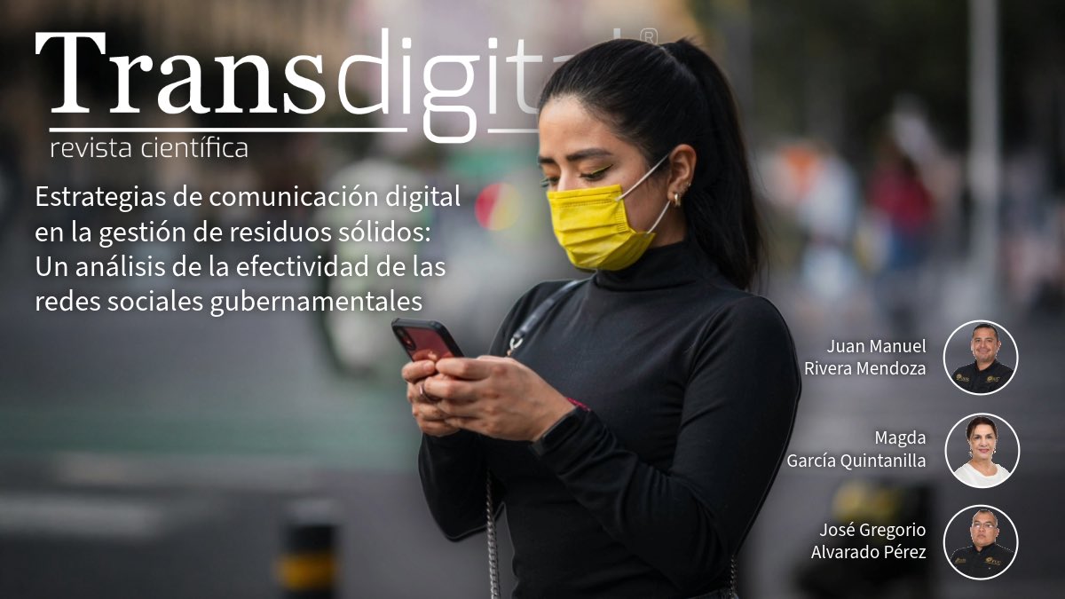 NUEVO ARTÍCULO: “Estrategias de comunicación digital en la gestión de residuos sólidos: Un análisis de la efectividad de las redes sociales gubernamentales”, de Juan Manuel Rivera Mendoza, Magda García Quintanilla y José Gregorio Alvarado Pérez.

Descarga gratuita: