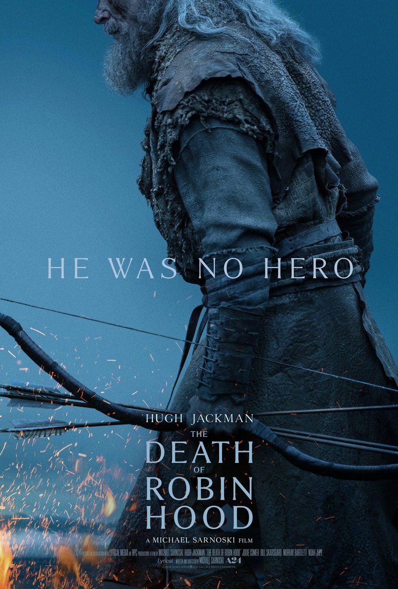 โปสเตอร์แรกของ จาก The Death of Robin Hood

Hugh Jackman ในบท Robin Hood, Jodie Comer, และ Bill Skarsgård ร่วมแสดง

กำกับและเขียนบทโดย Michael Sarnsoki (Pig)

Robin Hood ในวัยปลายชีวิต รับบาดเจ็บสาหัสจากการรบที่อาจจะเป็นครั้งสุดท้ายของเขา ต้องต่อสู้กับเรื่องเลวร้ายที่ทำไว้ในอดีต