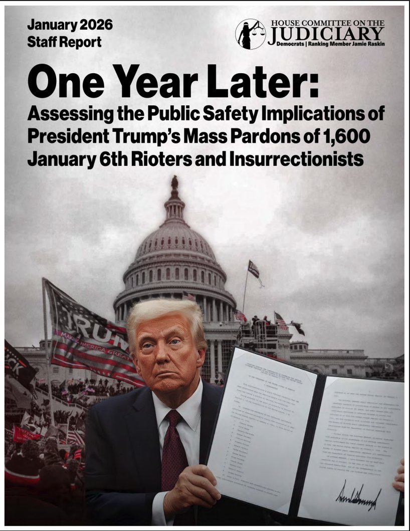 HouseJudiciary's tweet image. A second report, “One Year Later: Assessing the Public Safety Implications of President Trump’s Mass Pardons of 1,600 January 6 Rioters and Insurrectionists,” details the public safety consequences of Trump’s sweeping pardons of January 6 rioters.

democrats-judiciary.house.gov/sites/evo-subs…