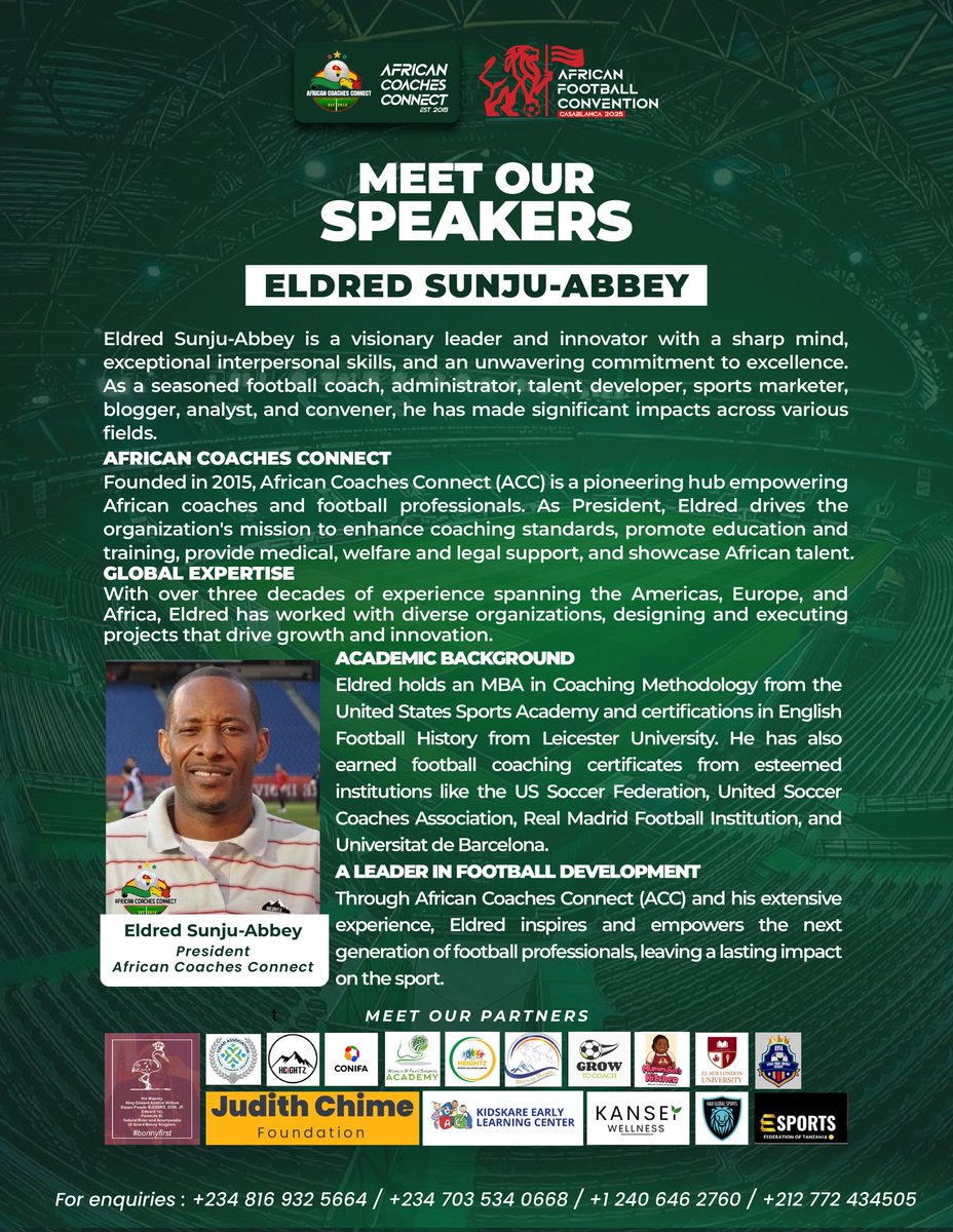 🎤 Meet our speaker: Eldred Sunju-Abbey, <a href="/Eldred/">Eldred</a>

President, African Coaches Connect
A coach, administrator &amp; football ecosystem builder with 30+ years of global experience.

📅 5th–9th January 2026
📌 Casablanca 🇲🇦

📍You can join the African Football Convention virtually via: