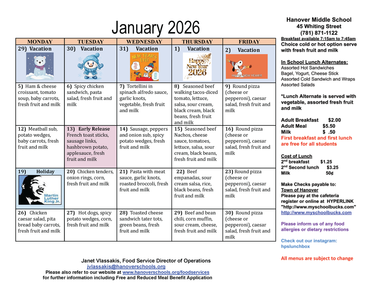 Explore the Hanover Public Schools lunch menus for January 2026. Look at your school's offerings and discover delightful options for a satisfying meal! Bon appétit! 🥪🍕🥦🍅

For additional information, visit HanoverSchools.org/FoodServices