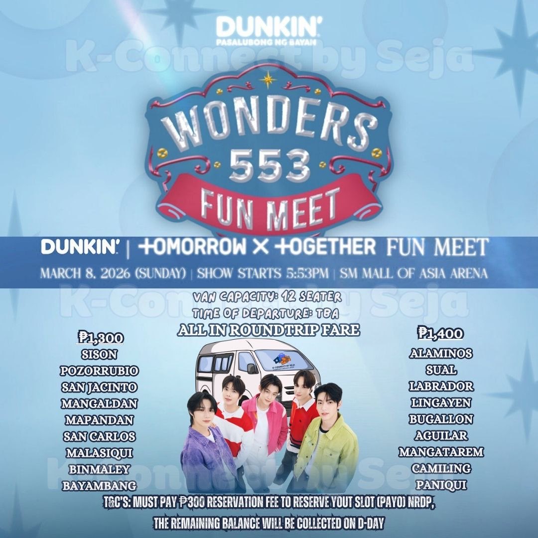 kconnectseja's tweet photo. Pangasinan MOAs, READY NA BA KAYO?! 💙🚐 VANPOOL TO TXT FUN MEET Road to Tomorrow X Together na ‘to!

🚌 12-seater van (push when full) 💸 ₱1,000–₱1,400 (depende sa pick-up) 📍 Point-to-point pick-up

Limited slots only! DM us or book via link in bio 🩵🚐

#MOA #DunkinPH_TXT https://t.co/7lxofbpEtP