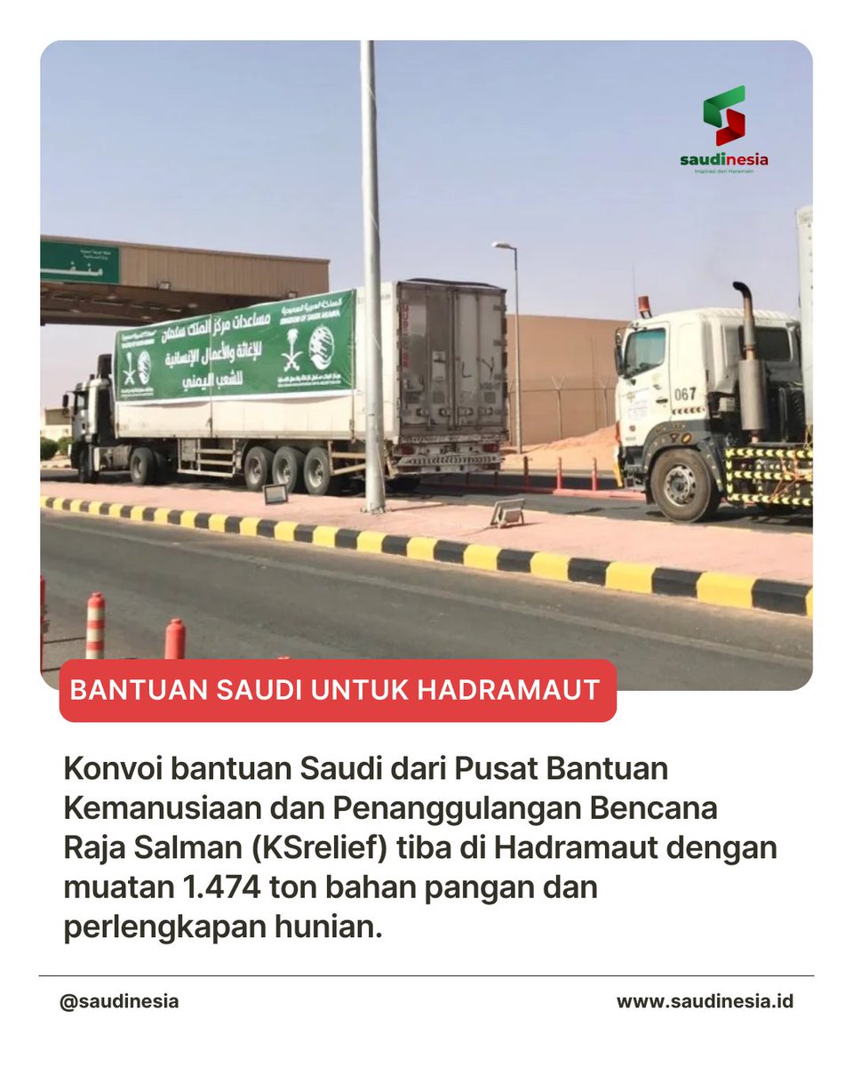 saudinesia's tweet photo. Juru bicara resmi #Pasukan #Koalisi Pendukung Pemerintah Resmi di #Yaman, Mayor Jenderal Turki bin Saad Al-Malki, mengumumkan mulainya kedatangan #konvoi besar bantuan kemanusiaan #Saudi ke Provinsi #Hadramaut di timur #Yaman.

Langkah ini merupakan bagian dari upaya berkelanjutan oleh Kerajaan Arab Saudi. Upaya tersebut melalui koordinasi dengan sayap kemanusiaannya, Pusat Bantuan Kemanusiaan #RajaSalman, untuk meringankan penderitaan rakyat Ya#raja

Baca laporan lengkapnya di sini: https://t.co/A171l0uY9f