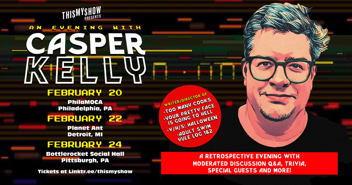 thismyshow's tweet photo. 🚨NEW EVENT NOW ON-SALE🚨

Spend an evening with @heycasperkelly (Too Many Cooks, Your Pretty Face Is Going To Hell, V/H/S Halloween)

Each city will feature never before seen stuff, trivia, Q&amp;A, prizes and exclusive merch plus special guests!

Tickets: https://t.co/81lnXs0Lhu https://t.co/hmNBColCoI