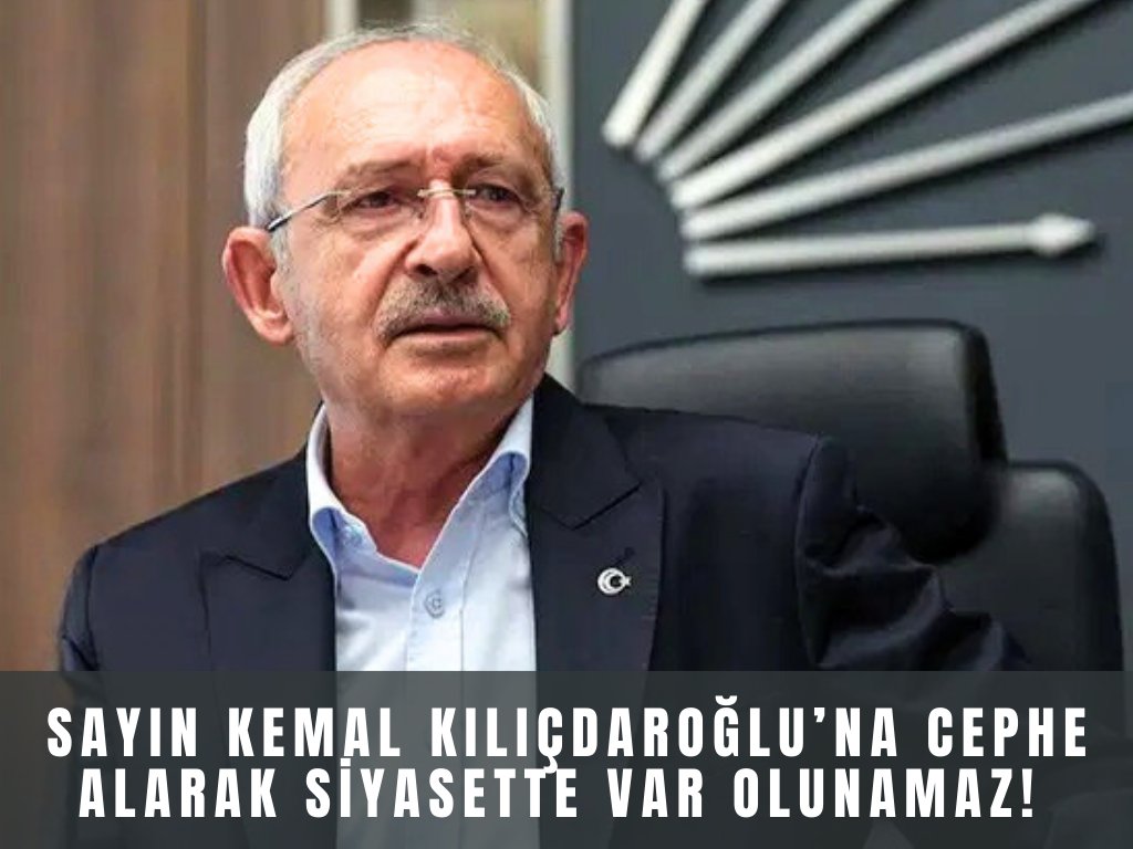 Sayın Kemal Kılıçdaroğlu’na cephe alarak siyasette var olunamayacağı artık açık ve net bir biçimde görülmektedir.

Onlarca satılık gazeteci, sözde akademisyen, troll orduları, televizyon kanalları, FETÖ desteği, İsrail ve İngiliz iş birlikçileri ile onlarca belediyenin ve