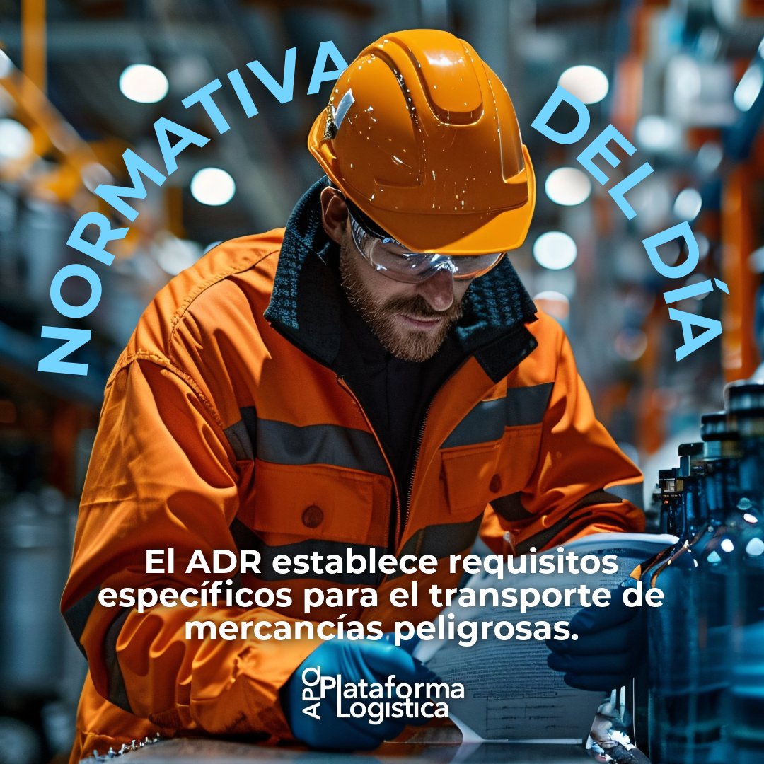 Normativa al día: El ADR establece requisitos específicos para el transporte de mercancías peligrosas. Asegúrate de que tus envíos cumplen con las últimas actualizaciones. #ADR #ConsejeroDeSeguridad