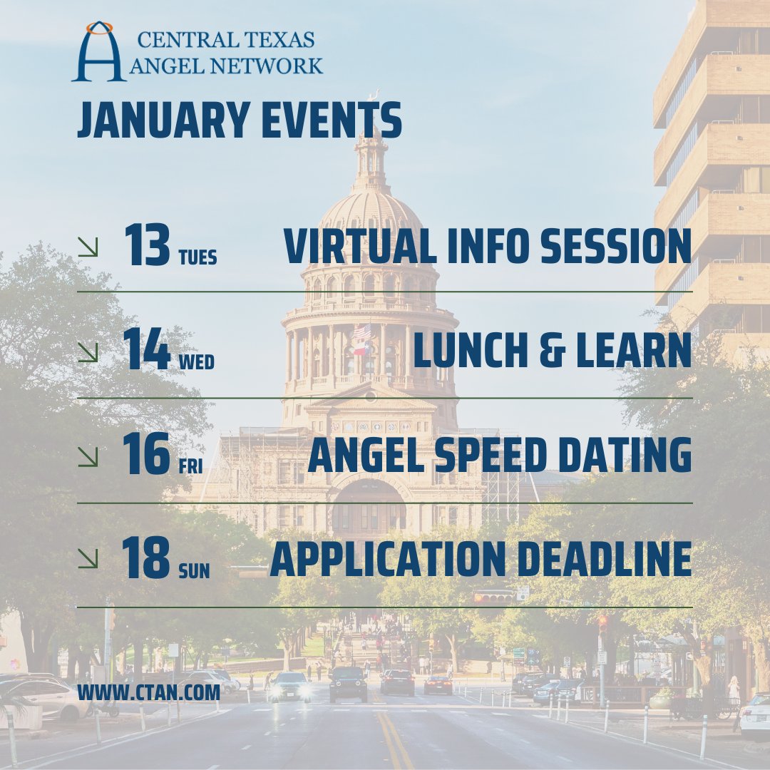 THIS MONTH AT CENTRAL TEXAS ANGEL NETWORK

We're kicking off January with a full lineup of events for founders and CTAN members. Here are a few upcoming ways to get involved.

RSVP to these and more events on our website at ctan.com.