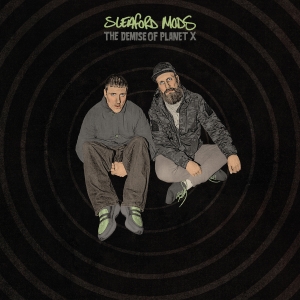 ⏲️The Demise of Planet X by Sleaford Mods drops TODAY. Kapish?