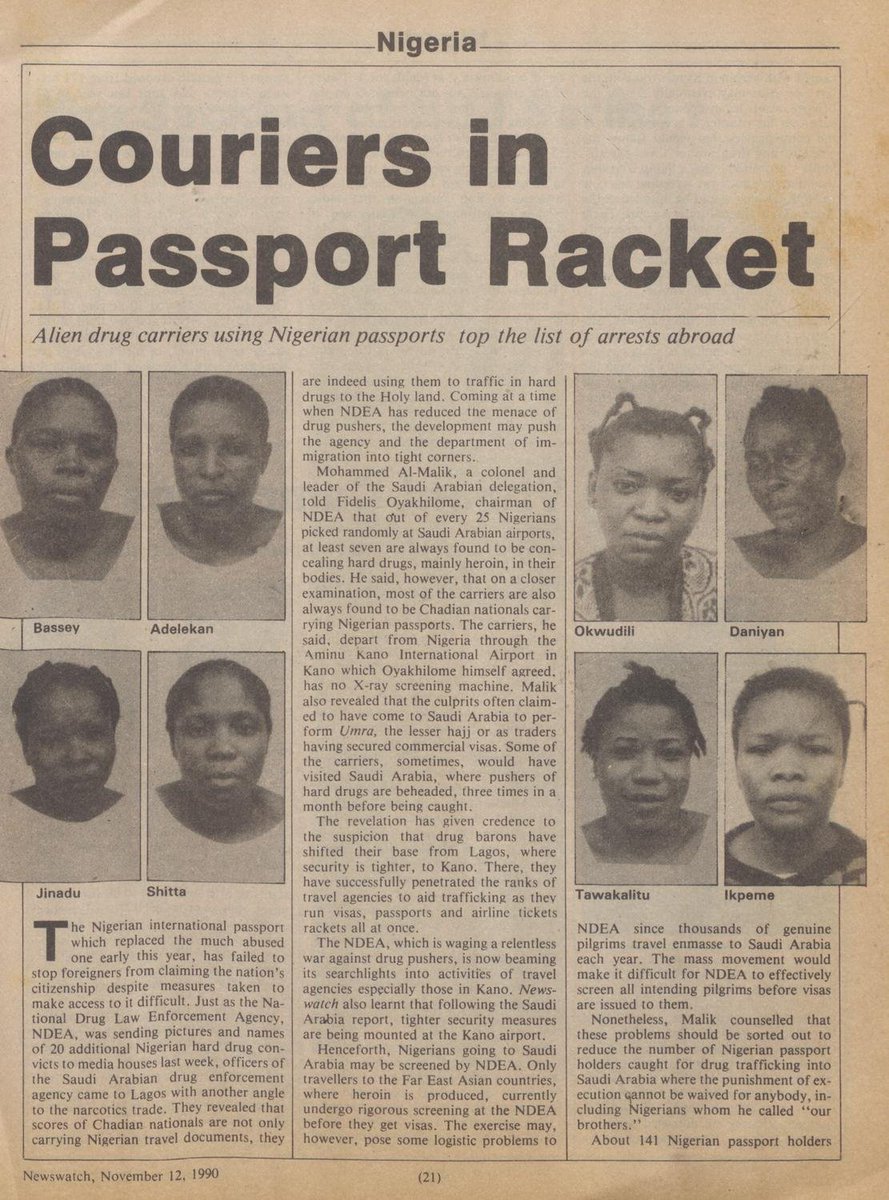 In 1990, Saudi Arabia's drug enforcement officials told the NDLEA that at least seven out of every 25 “Nigerian” drug traffickers arrested in the kingdom were actually Chadian nationals with fraudulent Nigerian passports.

According to a Newswatch report:

▶️ Between 1988 and