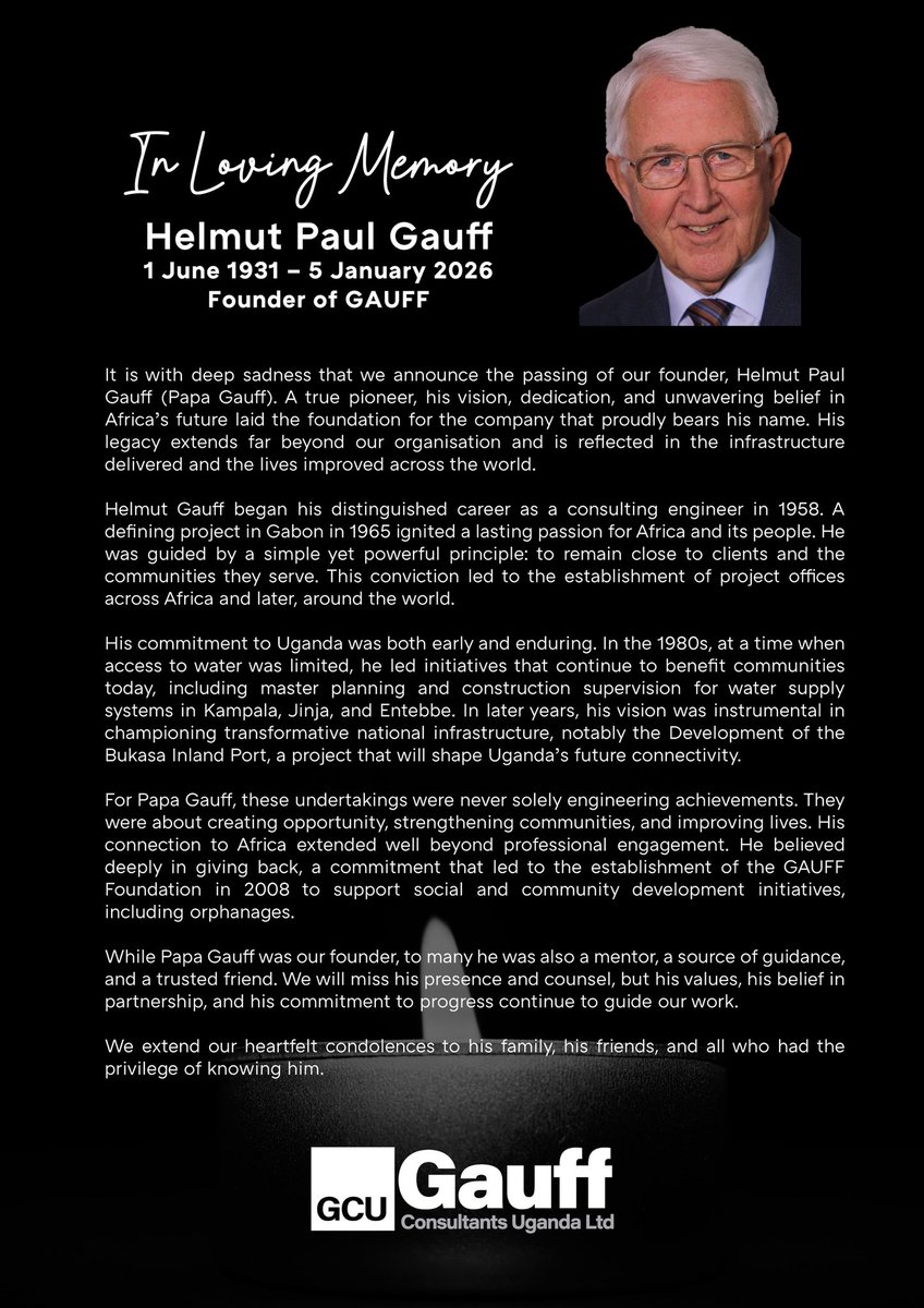GauffConsultsUg's tweet image. It is with deep sadness that we announce the passing of our founder, Helmut Paul Gauff (Papa Gauff). A true pioneer, his vision, dedication, and unwavering belief in Africa’s future laid the foundation for the company that proudly bears his name.