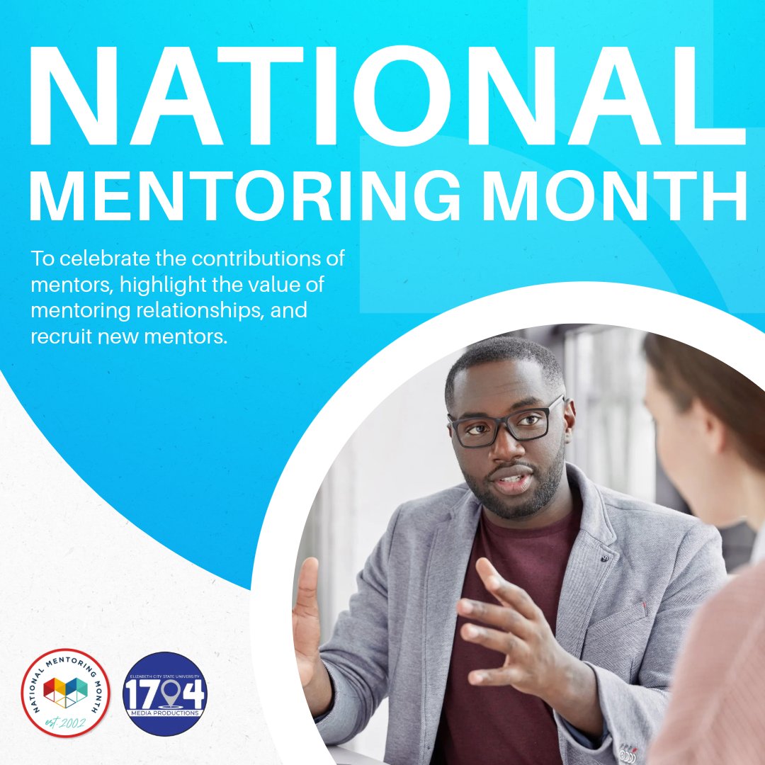 This month we are celebrating National Mentoring Month. Remember to thank and celebrate your mentor this month !
