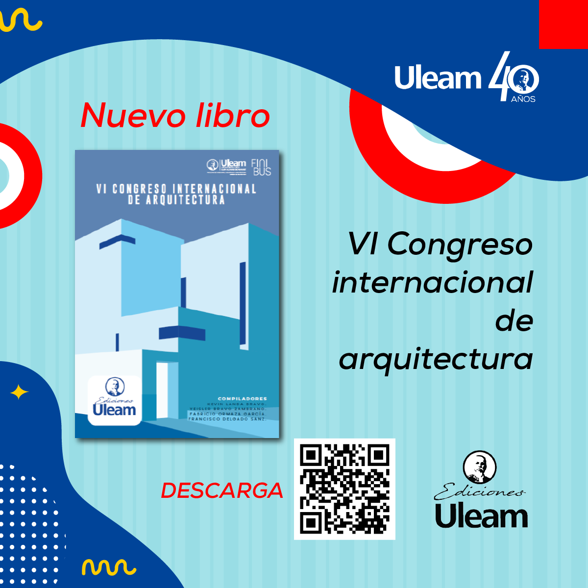 EdicionesUleam's tweet photo. El compendio del VI Congreso Internacional de Arquitectura con Enfoque Constructivo, Urbanista y Patrimonial reúne investigaciones centradas en arquitectura, urbanismo, construcción sostenible y patrimonio en Ecuador, especialmente en Manabí.
DESCARGA: https://t.co/n86RMahiWG https://t.co/QqBqTPunL8