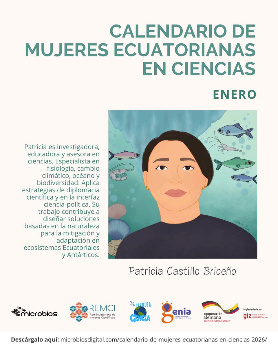 CientificasEC's tweet photo. Enero inicia con ciencia. Patricia Castillo Briceño @Pcasbri , investigadora y asesora en fisiología, océanos, biodiversidad y cambio climático. Ella integra ciencia, política y diplomacia científica para impulsar soluciones basadas en la naturaleza. https://t.co/nmvGVFgNGJ