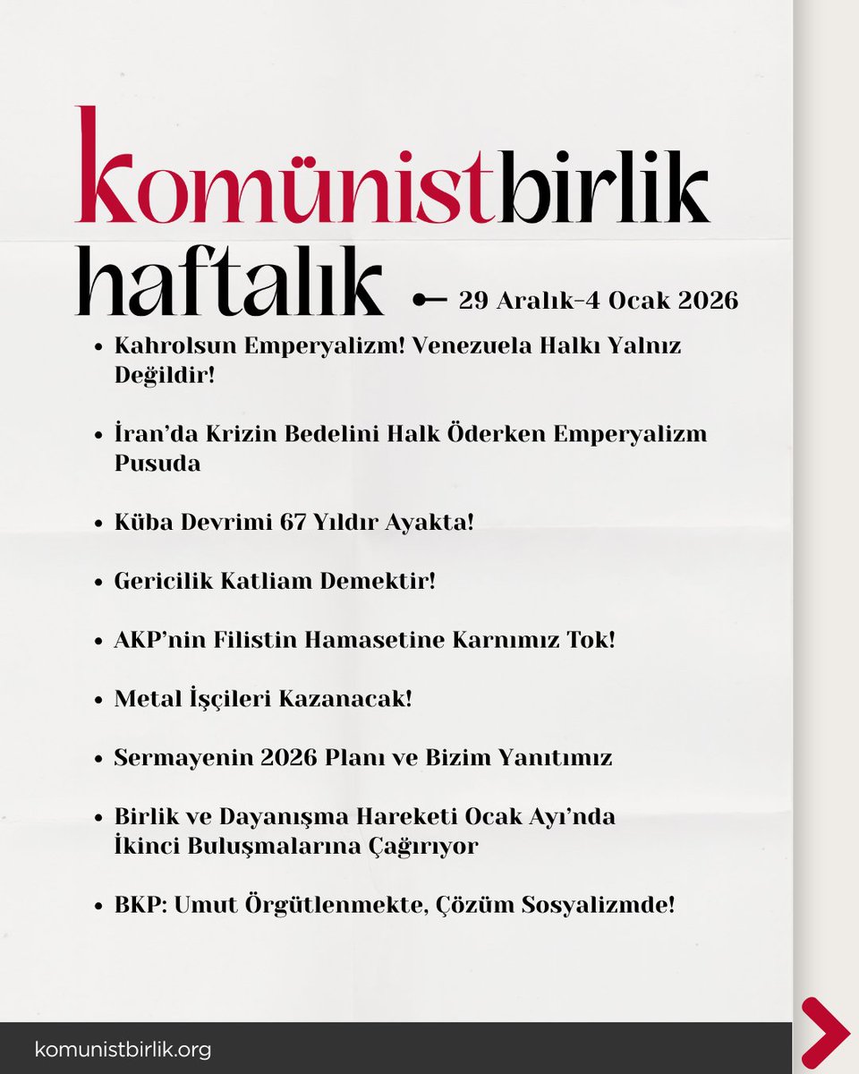 Haftanın önemli gelişmelerini değerlendirdiğimiz 'Komünist Birlik Haftalık' bülteni 13. sayısıyla yayında.

📌Komünist Birlik Haftalık 29 Aralık-4 Ocak 2026

⚫️ Kahrolsun Emperyalizm! Venezuela Halkı Yalnız Değildir!

⚫️ İran’da Krizin Bedelini Halk Öderken Emperyalizm Pusuda

⚫️