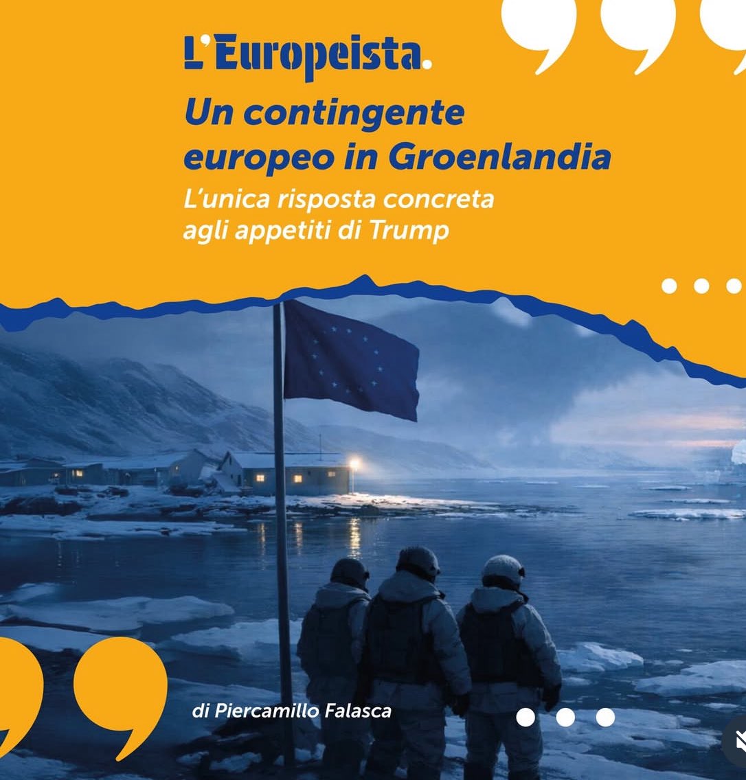 Occorre inviare un contingente europeo in Groenlandia, come proposto mesi fa da Macron: è l’unica risposta concreta agli appetiti di Trump.

Un piccolo contingente europeo, con francesi, tedeschi, italiani e danesi, e con una fondamentale componente britannica, avrebbe un effetto