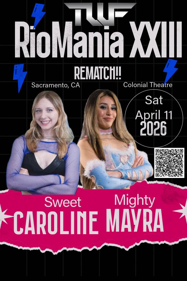 twfwrestling's tweet image. The first announcement for TWF RioMania XXIII is an epic rematch. @sosweetcarrie vs @Mighty1Mayra 

Tix now on sale at link/QR Code/door: eventbrite.com/e/twf-riomania…

TWF RioMania XXIII
Live Pro Wrestling 
Sat April 11
Colonial Theatre 
3522 Stockton Blvd
Sacramento, CA
7pm
All ages