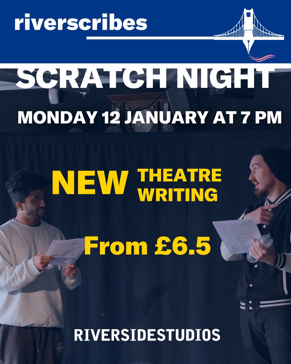 RiversideLondon's tweet image. 🌟 RIVERSCRIBES: SCRATCH NIGHT - Mon 12 Jan, 7pm! 4 new extracts: Occupied Territory, Spit And Sawdust, Off Market, Betty. Book now: riversidestudios.co.uk/whats-on/rs-ri… #Riverscribes #RiversideStudios #NewWriting #ScratchNight #EmergingTheatre #LondonTheatre