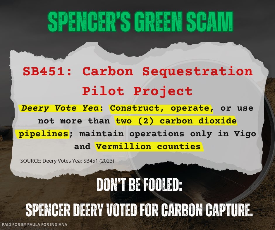 Don’t be fooled — Spencer Deery voted for carbon capture pipelines in Vermillion County.

SB451 took power away from local leaders and forced a green energy scam on rural Indiana.

We need a state senator who will stop carbon capture, not vote for it and then pretend to oppose