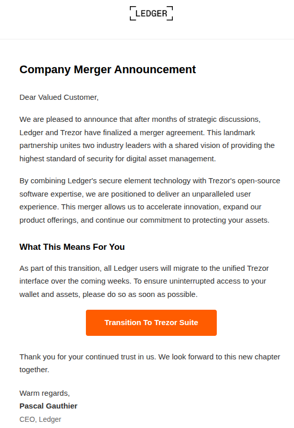 Scammers are sending phishing emails to Ledger users following the recent data leak, including a fake “Ledger-Trezor merger” notice designed to trick users into handing over wallet access.