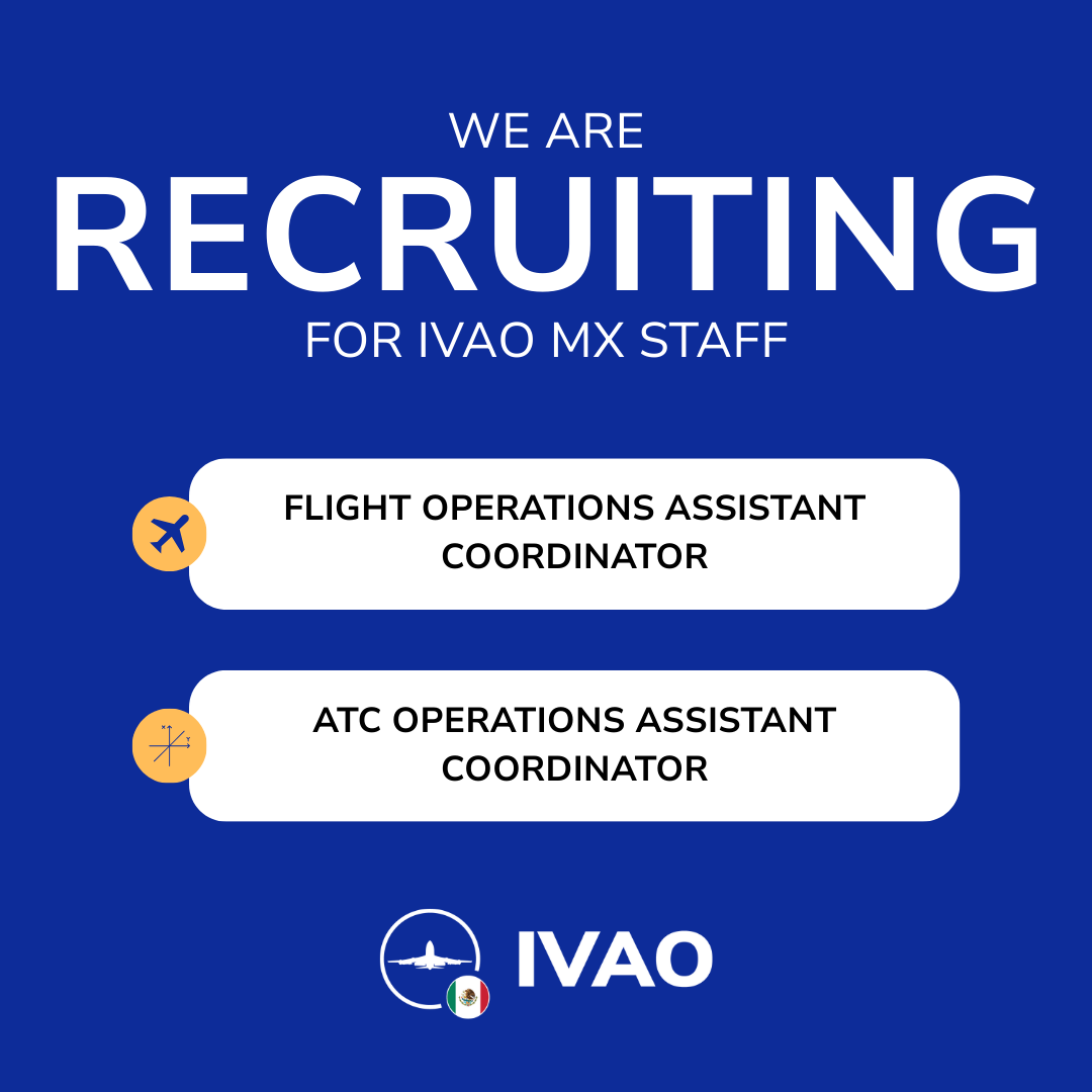 ¿Eres capaz de ser parte del staff para IVAO división México?
¡Sé parte de este proyecto!

Conoce los detalles y postulate en:
mx.ivao.aero/vacantes/