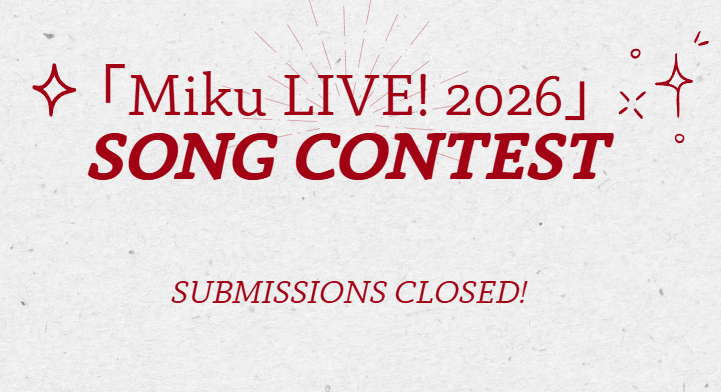 🎰「Miku LIVE! 2026」Song Contest / 楽曲コンテスト
Submissions for the song contest have CLOSED!!🔒

Thank you for all the submissions!🙇

Winners will be contacted within 3 days from now! Please keep a close eye on your email!📩

※Concert is FAN-MADE &amp; UNOFFICIAL
#MikuLive2026