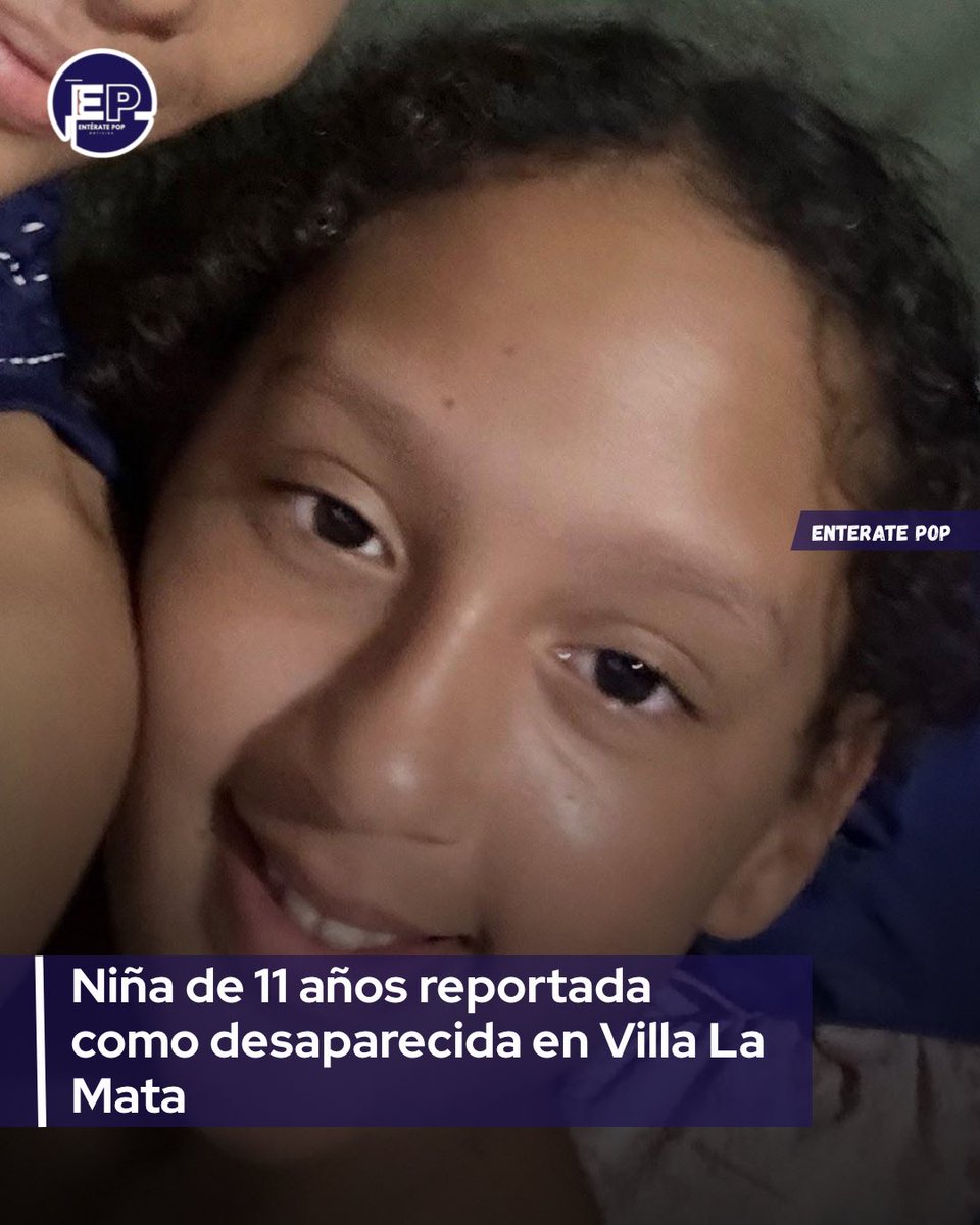 enteratepop's tweet photo. Según informaciones suministradas por una fuente confiable, se encuentra desaparecida desde aproximadamente las 12:00 del mediodía de hoy, lunes 5 de enero, la niña Carolin Peralta Cruz, de 11 años de edad, residente en el sector El Play, del municipio Villa La Mata. https://t.co/cxU8ELkCPx