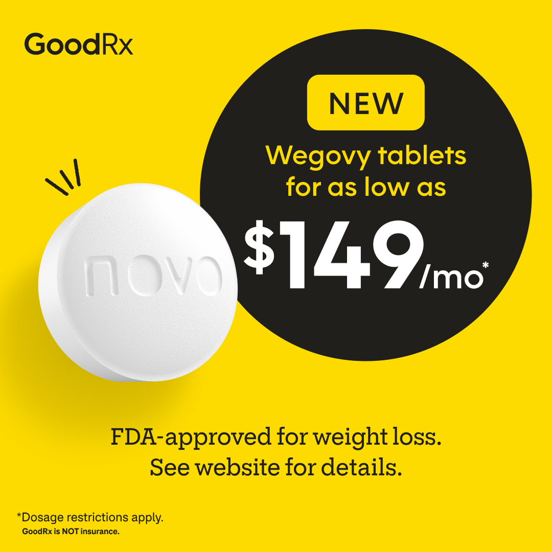 GoodRx's tweet image. A new option for weight loss is here—introducing FDA-approved Wegovy tablets. 👏

Get yours for as low as $149/month with free coupons for your local pharmacy. Your weight-loss journey shouldn’t cost you thousands. And with GoodRx, it doesn’t have to: goodrx.co/49pDV6U.