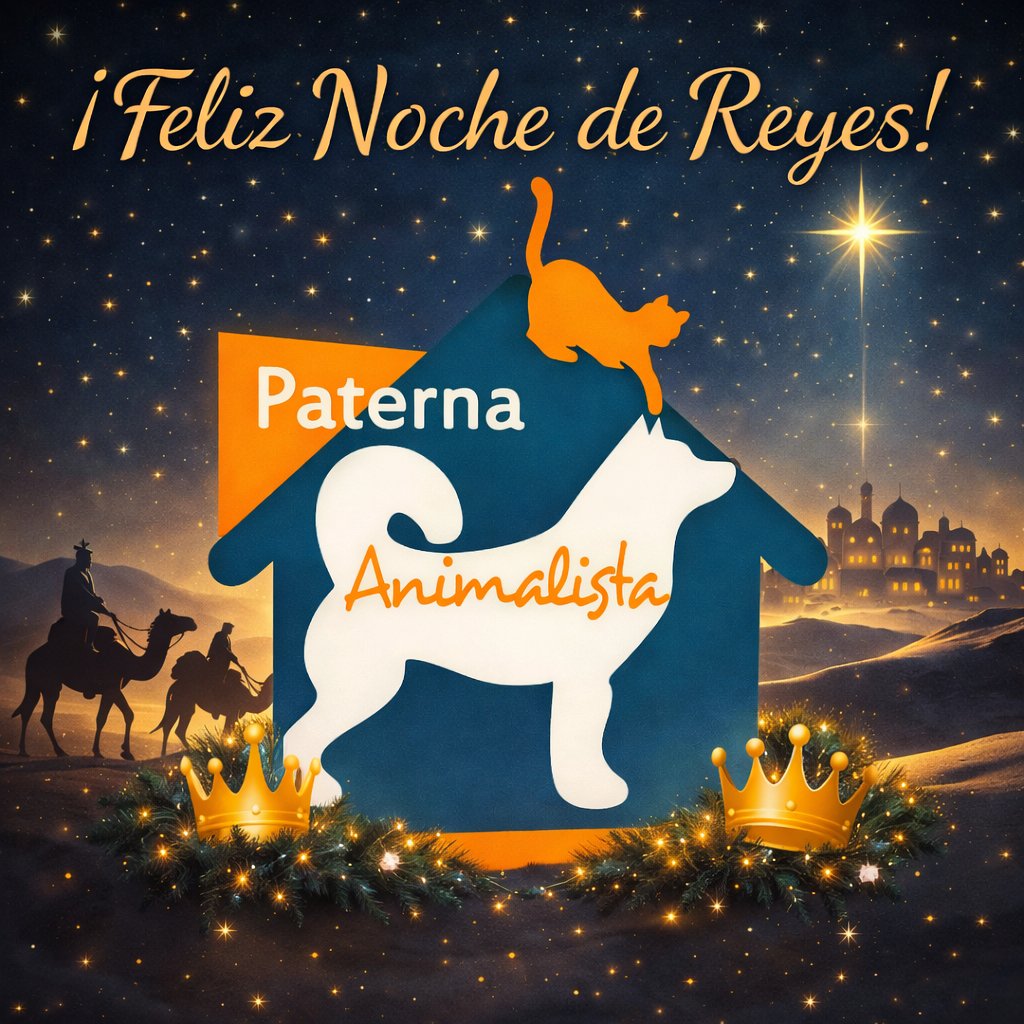 Que los Reyes Magos traigan conciencia y respeto.
Los animales no se regalan, se eligen con el corazón y se cuidan para siempre.

Adopta de forma responsable.

¡Feliz Noche de Reyes!  

#PaternaAnimalista