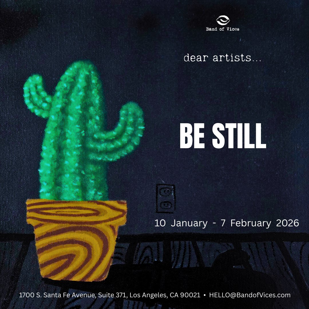 BandOfVices's tweet photo. 🌵 PRESS RELEASE  |  90+ Artists  |  BE STILL  |  Opening this Saturday, 2pm - 5pm... - https://t.co/magNNq360z https://t.co/RAeFey6oUD