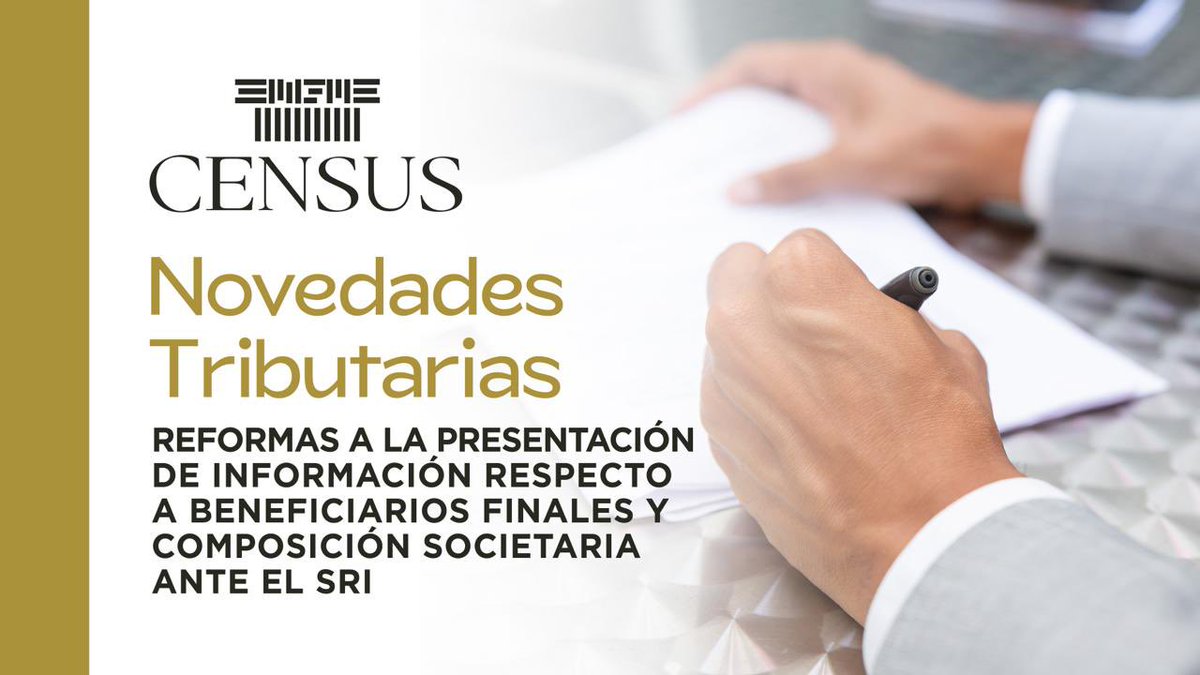 CensusEc's tweet image. 🆕 Novedades Tributarias | Beneficiarios finales y composición societaria ante el SRI

Lee más aquí: linkedin.com/pulse/reformas…